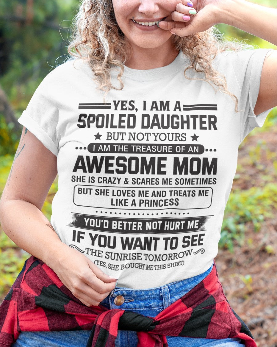 YES, I AM A SPOILED DAUGHTER - ccdi00 - FROM WOMAN (SKU08-08-00)