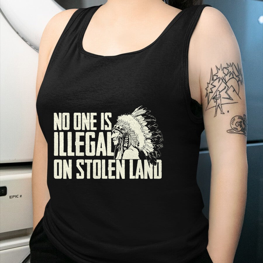 Native American T-Shirts, Vintage Native American Unisex T-Shirt/Hoodie/Sweatshirt HLT00 - No One Is Illegal On Stolen Land - Indian Native American T-Shirt (1)