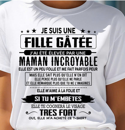 T-SHIRT JE SUIS UNE FILLE CHANCEUSE – CADEAU TOUCHANT DE MAMAN INCROYABLE - fr00 / ccdi00 (SKU26T-0190-00)