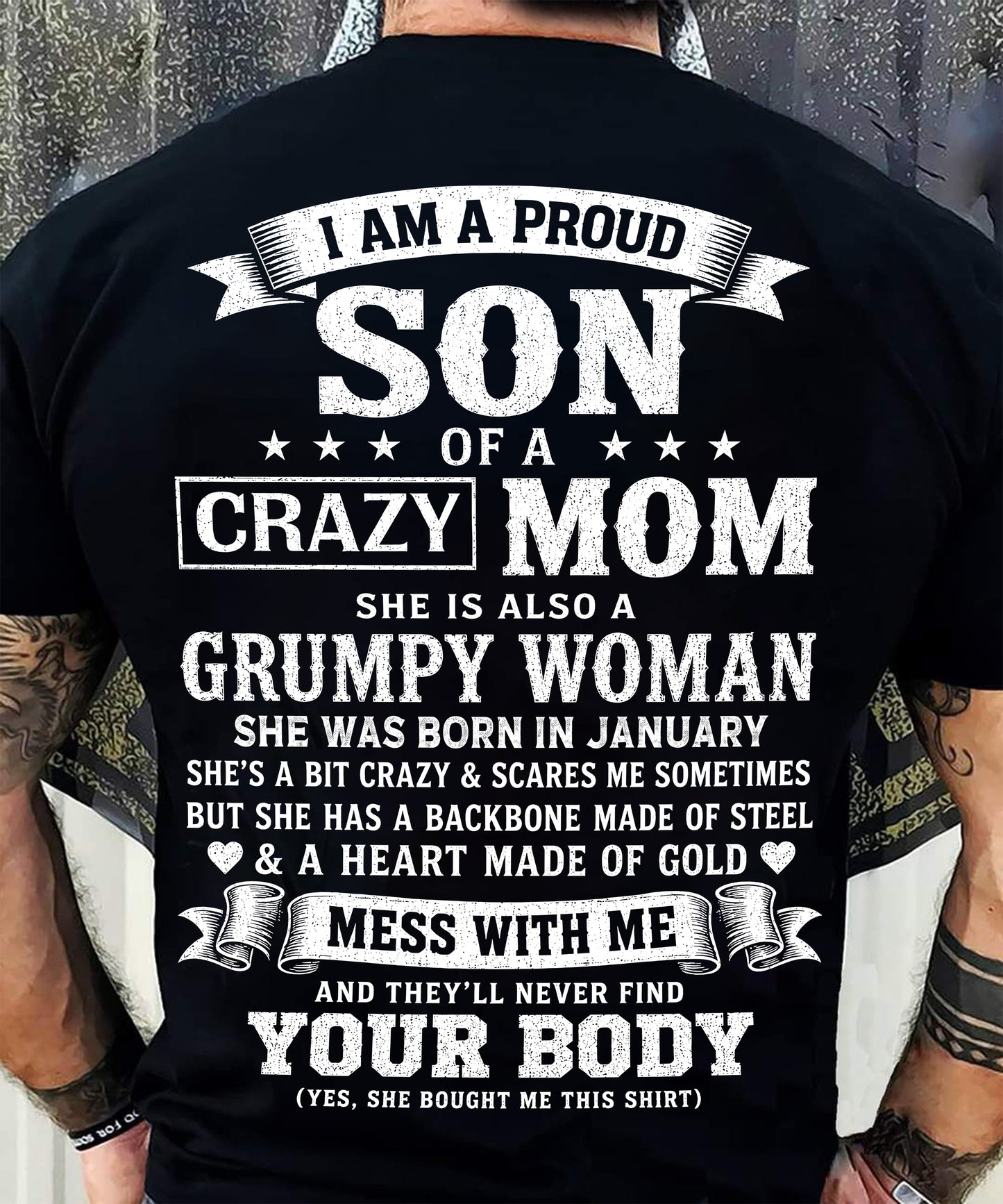 ccdi01 - I AM A PROUD SON OF A CRAZY MOM - Birthday Gift From January Mom / Woman - (SKU2607-115-01)