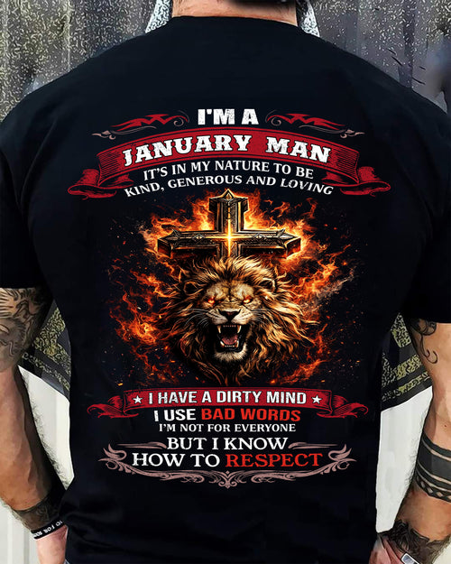 JANUARY - KIND AND LOVING ARE MY NATURE - PREMIUM DTG PRINT BIRTHDAY T-SHIRT FOR MEN - MALE / CCDI01 (SKU26T-01-31-01)