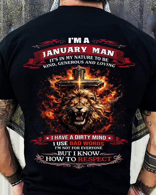 JANUARY - KIND AND LOVING ARE MY NATURE - PREMIUM DTG PRINT BIRTHDAY T-SHIRT FOR MEN - MALE / CCDI01 (SKU26T-01-31-01)