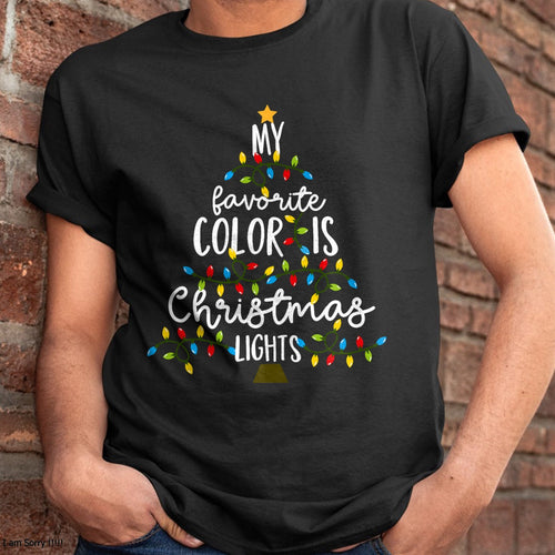 Christmas Shirts for Family, Funny christmas shirts, Christmas Unisex T-Shirt/Hoodie/Sweatshirt HLT00 - My Favorite Color Is Christmas Lights Kids Boy Women T-Shirt