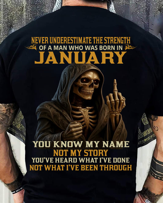 JANUARY - NEVER UNDERESTIMATE - BIRTHDAY T-SHIRT FOR MEN - MALE / CCDI01 (SKU26T-01-06-01)