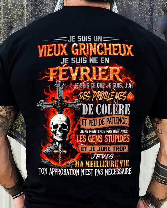 Je Suis Un Vieux Grincheux Né en Février – T-Shirt Homme Fort Caractère - male fr02 / CCDI02 (SKU26T-01141-02)