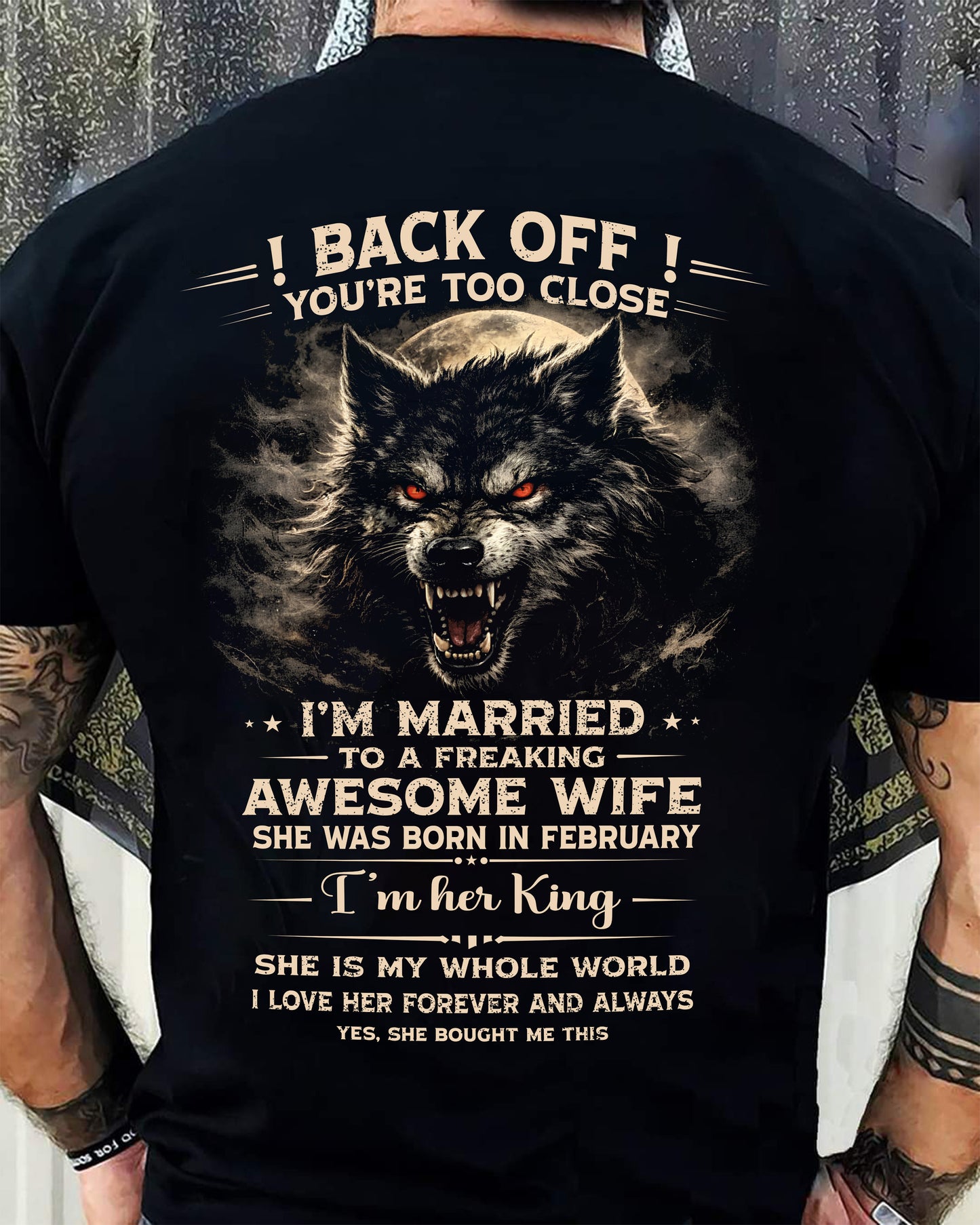 FEBRUARY - BACK OFF! YOU'RE TOO CLOSE - GIFT FROM WIFE - CCDI02 (SKU26T-01-25-02)