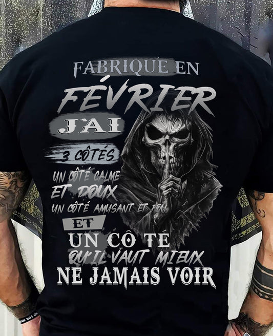 Fabriqué en Février – J’ai 3 Côtés | T-Shirt Homme Caractère Fort - male fr02 / CCDI02 (SKU26T-01174-02)