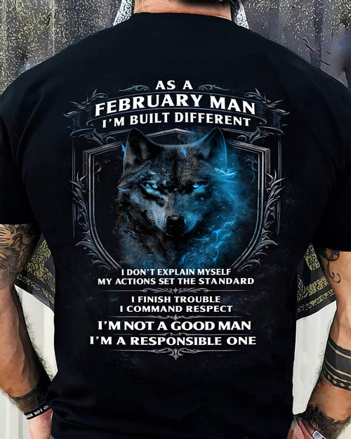 FEBRUARY - BUILT DIFFERENT - BIRTHDAY T-SHIRT FOR MEN - MALE / CCDI02 (SKU12-301-02)