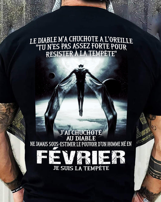 Je Suis la Tempête – Ne Jamais Sous-Estimer le Pouvoir d’un Homme Né en Février – T-Shirt Homme - male fr02 / CCDI02 (SKU26T-01160-02)