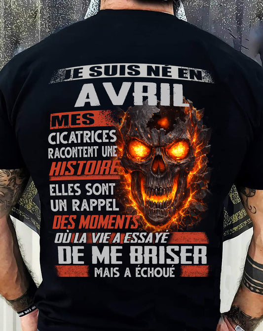 Je Suis Né en Avril – Mes Cicatrices Racontent Une Histoire | T-Shirt Homme Fort - male fr04 / CCDI04 (SKU26T-01175-04)