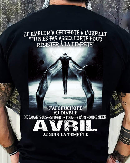 Je Suis la Tempête – Ne Jamais Sous-Estimer le Pouvoir d’un Homme Né en Avril – T-Shirt Homme - male fr04 / CCDI04 (SKU26T-01160-04)
