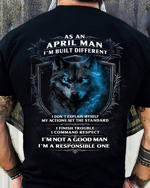 APRIL - BUILT DIFFERENT - BIRTHDAY T-SHIRT FOR MEN - MALE / CCDI04 (SKU12-301-04)