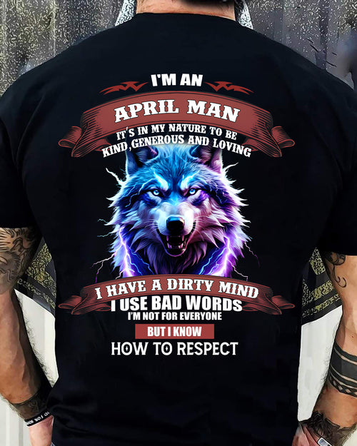 APRIL - KNOW HOW TO RESPECT - BIRTHDAY T-SHIRT FOR MEN - MALE / CCDI04 (SKU12-312-04)