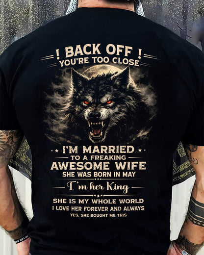 MAY - BACK OFF! YOU'RE TOO CLOSE - GIFT FROM WIFE - CCDI05 (SKU26T-01-25-05)