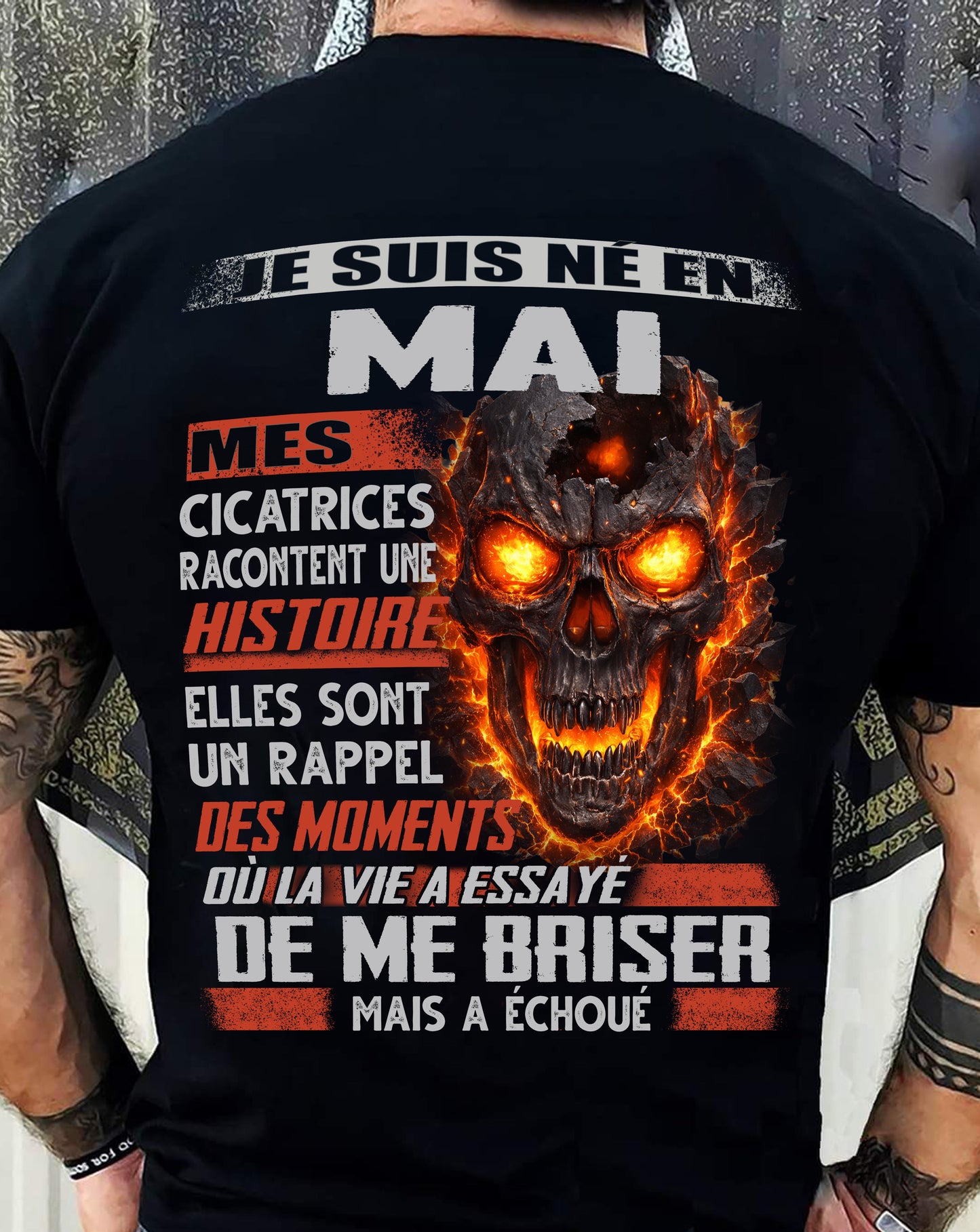 Je Suis Né en Mai – Mes Cicatrices Racontent Une Histoire | T-Shirt Homme Fort - male fr05 / CCDI05 (SKU26T-01175-05)