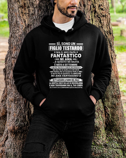ITA09 - SÌ, SONO UN FIGLIO TESTARDO T-SHIRT – Regalo di Compleanno da un Papà Nato a Settembre - ccdi09 (SKU2606-89-09)