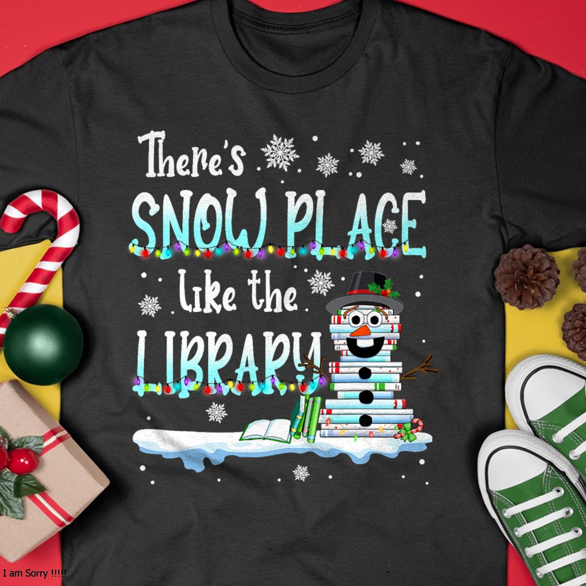 Christmas Shirts for Family, Funny christmas shirts, Christmas Unisex T-Shirt/Hoodie/Sweatshirt HLT00 - Librarian There's Snow Place Like The Library Christmas Snow T-Shirt