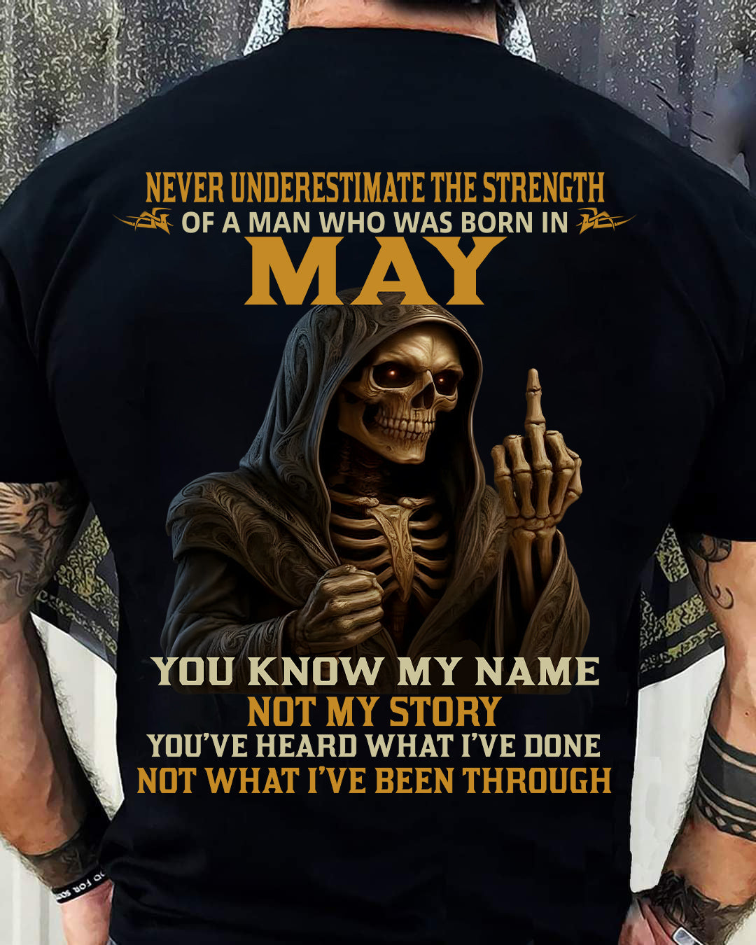 MAY - NEVER UNDERESTIMATE - BIRTHDAY T-SHIRT FOR MEN - MALE / CCDI05 (SKU26T-01-06-05)