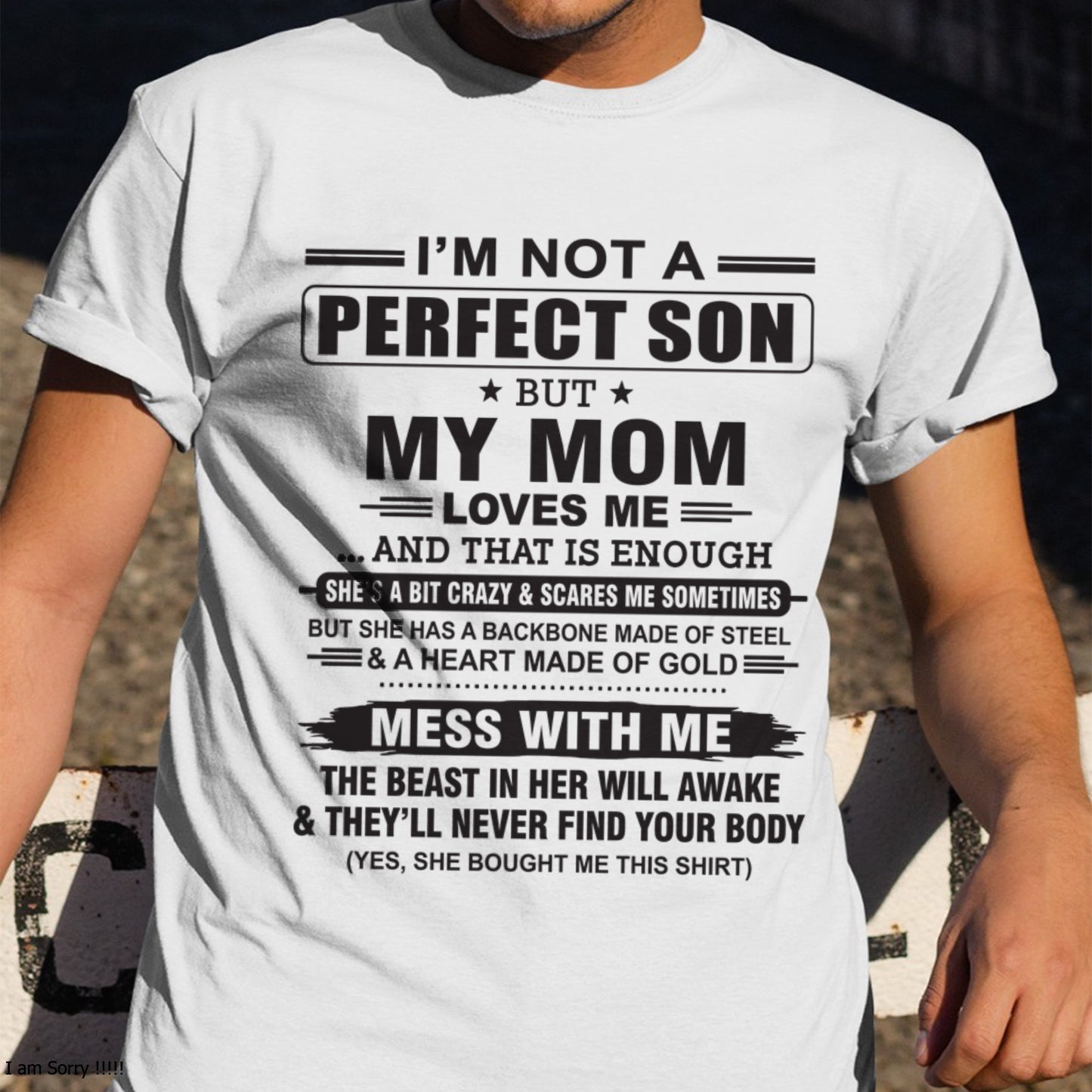 "I'M NOT A PERFECT SON BUT MY MOM LOVES ME" - Birthday Gift From January Mom / Woman - ccdi00 (SKU10-147-00)