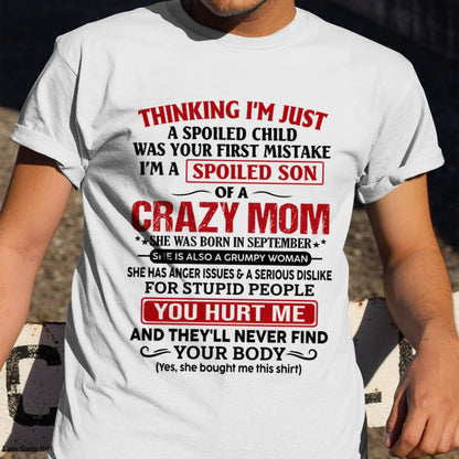 CCDI09 - Spoiled Son Of A Crazy Mom – Birthday Gift From September Mom (SKU2606-119-09)