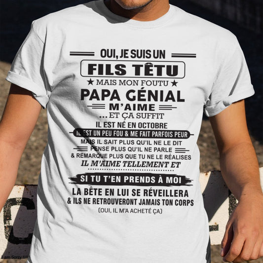 OCTOBRE - Oui, je suis un garçon têtu – T-shirt | Cadeau d’anniversaire de papa pour son fils - ccdi10 / fr10 (SKU12-260-10)