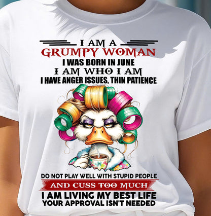 JUNE - GRUMPY WOMAN - BIRTHDAY SHIRT FOR WOMEN - FMA / CCDI06 (SKU26T-01-22-06)
