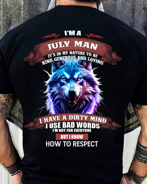 JULY - KNOW HOW TO RESPECT - BIRTHDAY T-SHIRT FOR MEN - MALE / CCDI07 (SKU12-312-07)