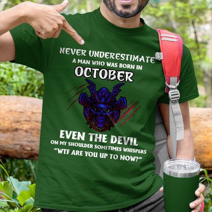 NEVER UNDERESTIMATE A MAN BORN IN OCTOBER ccdi10 male (SKU-S1-10)