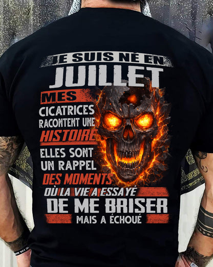 Je Suis Né en Juillet – Mes Cicatrices Racontent Une Histoire | T-Shirt Homme Fort - male fr07 / CCDI07 (SKU26T-01175-07)