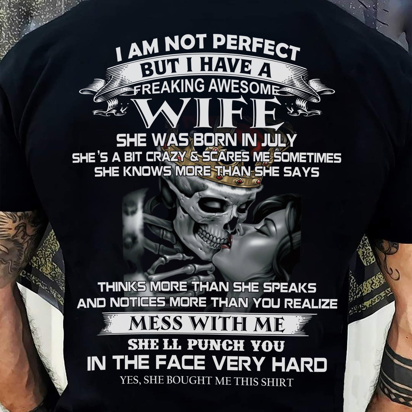 July - I Am Not Perfect But I Have A Freaking Awesome Wife - Gift For Husband From Wife - CCDI07 (SKU06-34-07)