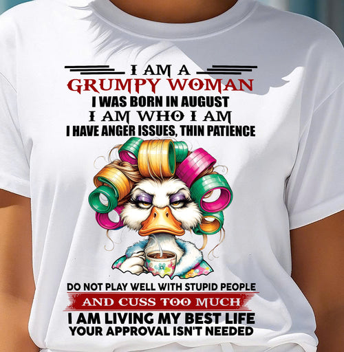 AUGUST - GRUMPY WOMAN - BIRTHDAY SHIRT FOR WOMEN - FMA / CCDI08 (SKU26T-01-22-08)