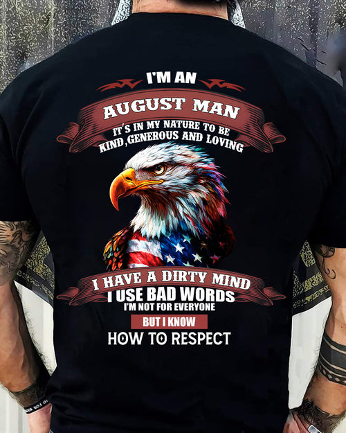 AUGUST - KNOW HOW TO RESPECT - BIRTHDAY T-SHIRT FOR MEN - MALE / CCDI08 (SKU12-311-08)