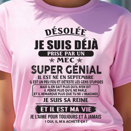 Désolée Je Suis Déjà Prise Par Un Mec Super Génial Il Est Né En Septembre Fr09 male (SKU07-170-09)