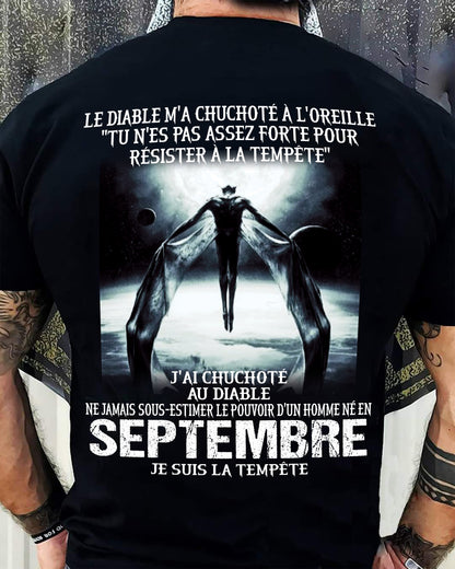 Je Suis la Tempête – Ne Jamais Sous-Estimer le Pouvoir d’un Homme Né en Septembre – T-Shirt Homme - male fr09 / CCDI09 (SKU26T-01160-09)