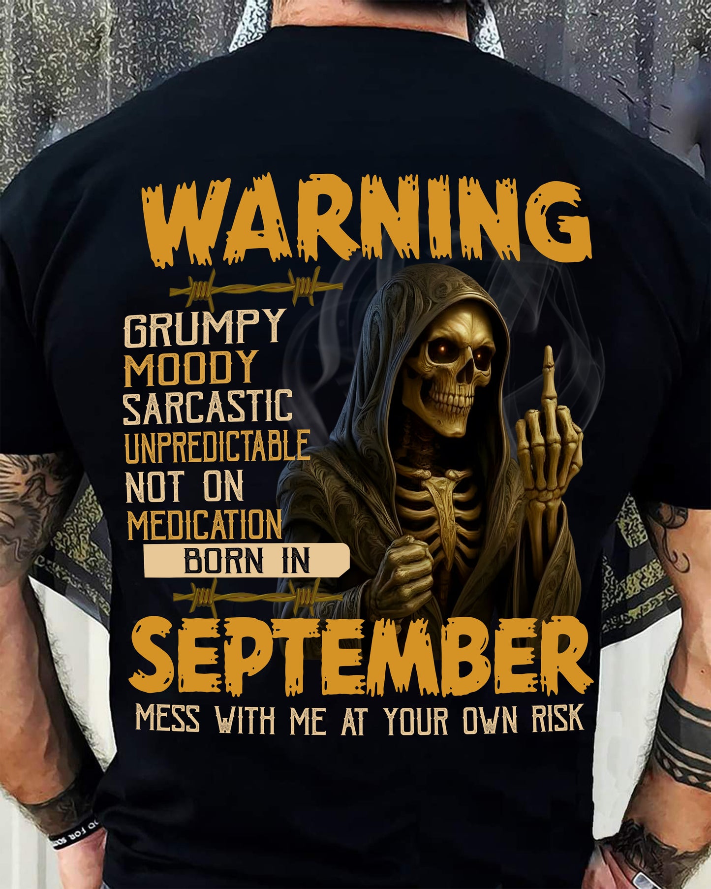 SEPTEMBER - WARNING GRUMPY MOODY - BIRTHDAY T-SHIRT FOR MEN - MALE / CCDI09 (SKU26T-01-07-09)