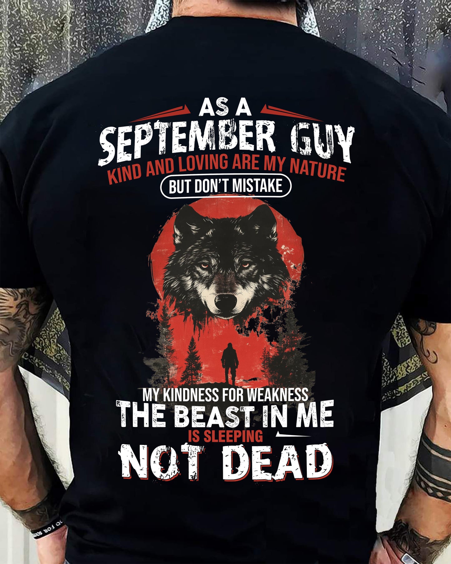 SEPTEMBER - KIND AND LOVING ARE MY NATURE - BIRTHDAY T-SHIRT FOR MEN - MALE / CCDI09 (SKU26T-01-17-09)