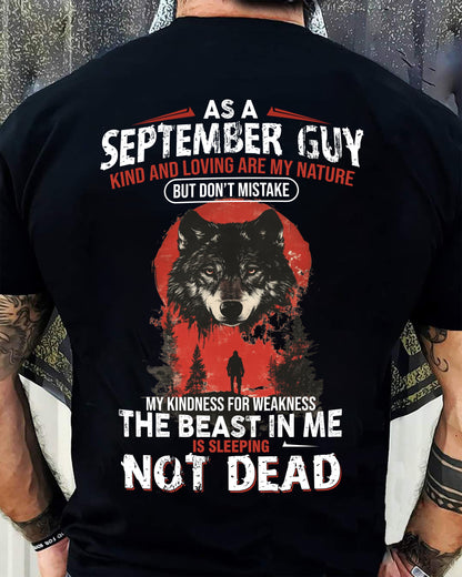 SEPTEMBER - KIND AND LOVING ARE MY NATURE - BIRTHDAY T-SHIRT FOR MEN - MALE / CCDI09 (SKU26T-01-17-09)