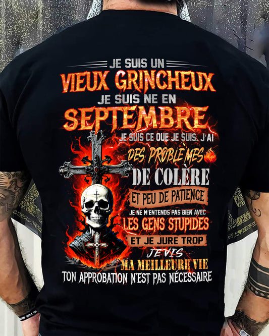 Je Suis Un Vieux Grincheux Né en Septembre – T-Shirt Homme Fort Caractère - male fr09 / CCDI09 (SKU26T-01141-09)