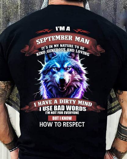 SEPTEMBER - KNOW HOW TO RESPECT - BIRTHDAY T-SHIRT FOR MEN - MALE / CCDI09 (SKU12-312-09)