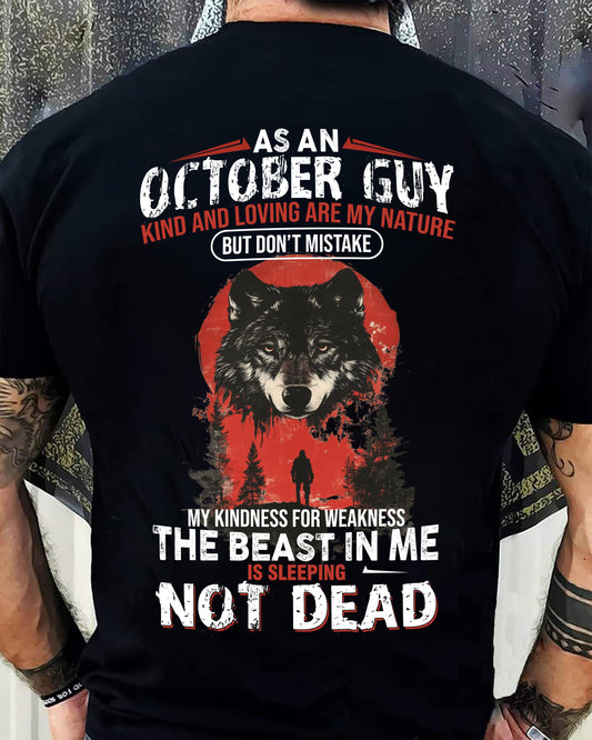 OCTOBER - KIND AND LOVING ARE MY NATURE - BIRTHDAY T-SHIRT FOR MEN - MALE / CCDI10 (SKU26T-01-17-10)