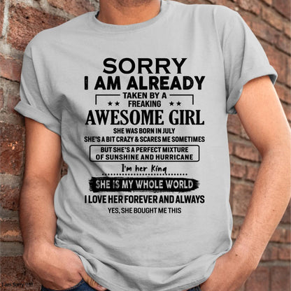 July - Sorry I Am Already Taken By A Freaking Awesome Girl - Gift For Husband From Wife - CCDI07 (SKU-TSRGIRL-07)