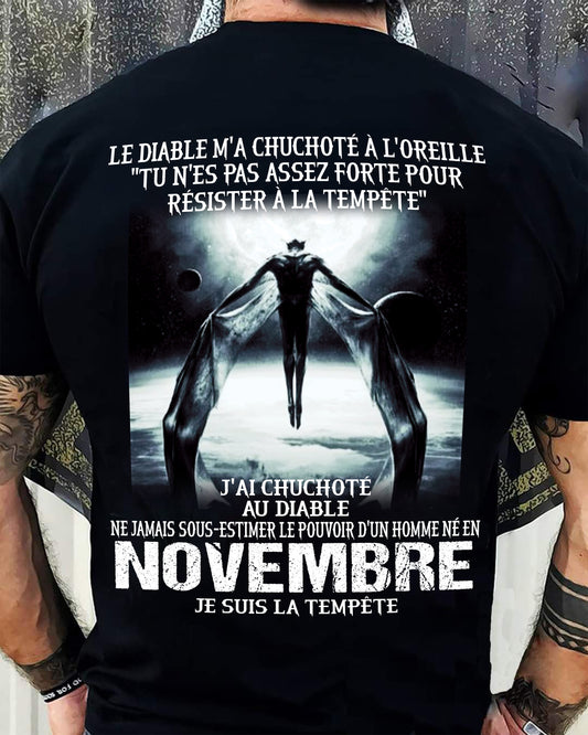 Je Suis la Tempête – Ne Jamais Sous-Estimer le Pouvoir d’un Homme Né en Novembre – T-Shirt Homme - male fr11 / CCDI11 (SKU26T-01160-11)