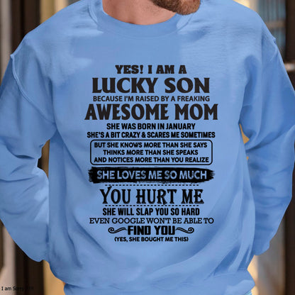 JANUARY – YES! I AM A LUCKY SON Because I'm raised by a freaking AWESOME MOM - FROM WOMAN FMA ccdi01 (SKU-LKW-01)