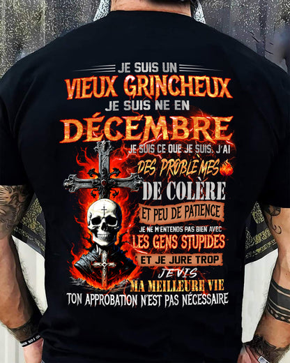 Je Suis Un Vieux Grincheux Né en Décembre – T-Shirt Homme Fort Caractère - male fr12 / CCDI12 (SKU26T-01141-12)