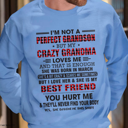 I’m Not A Perfect Grandson T-Shirt – Birthday Gift From March Grandma / Woman - ccdi03 (SKU10-167-03)