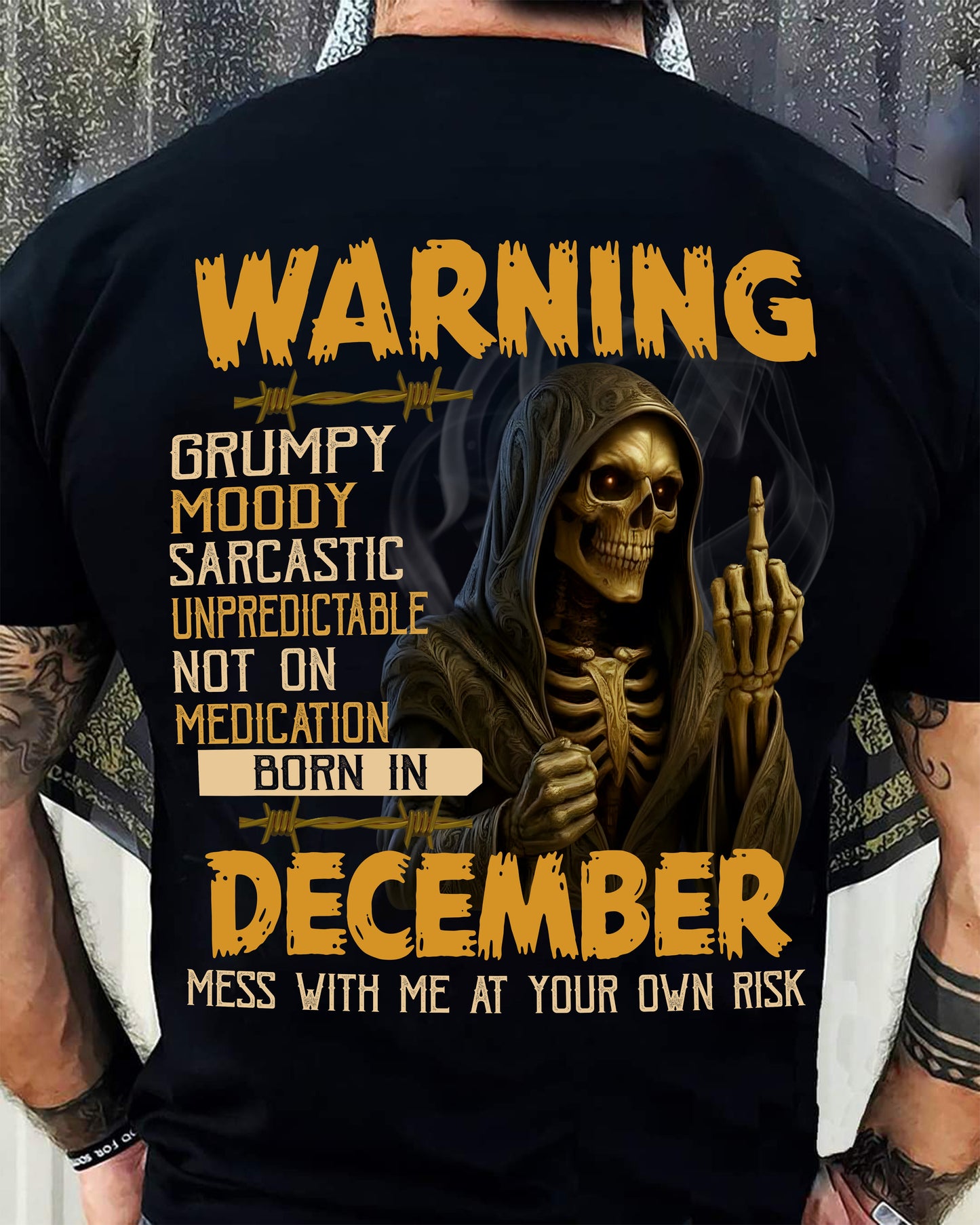 DECEMBER - WARNING GRUMPY MOODY - BIRTHDAY T-SHIRT FOR MEN - MALE / CCDI12 (SKU26T-01-07-12)