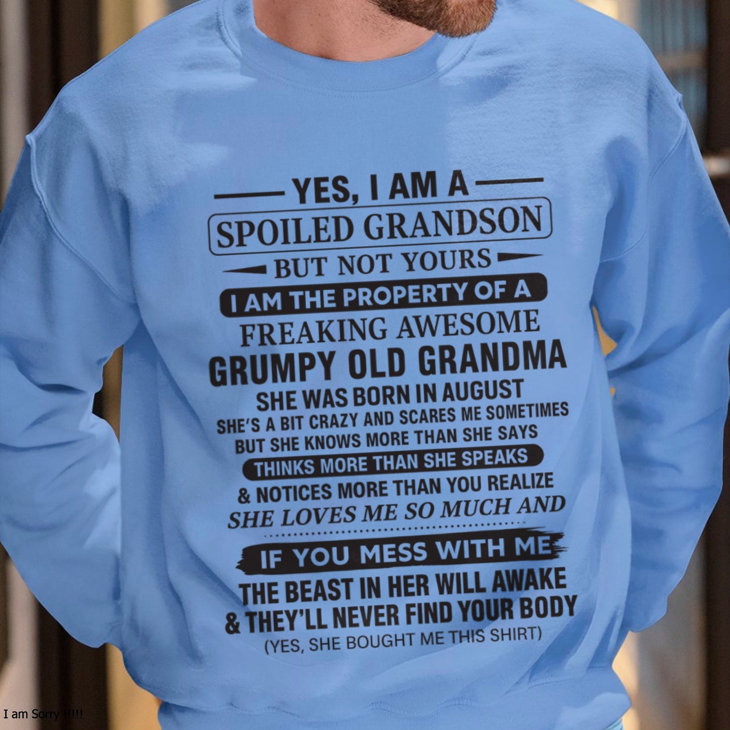 Yes I’m A Stubborn Grandson T-Shirt – Birthday Gift From August Grandma / Woman - ccdi08 (SKU10-171-08)