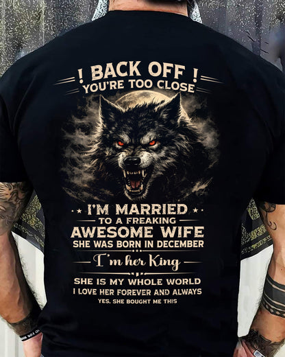 DECEMBER - BACK OFF! YOU'RE TOO CLOSE - GIFT FROM WIFE - CCDI12 (SKU26T-01-25-12)