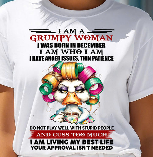 DECEMBER - GRUMPY WOMAN - BIRTHDAY SHIRT FOR WOMEN - FMA / CCDI12 (SKU26T-01-22-12)