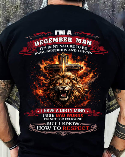 DECEMBER - KIND AND LOVING ARE MY NATURE - PREMIUM DTG PRINT BIRTHDAY T-SHIRT FOR MEN - MALE / CCDI12 (SKU26T-01-31-12)